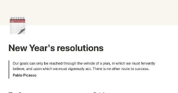Notion's New Year's Resolutions Template: Keep Your Goals at the Forefront of Your Mind and Take Action to Achieve Them