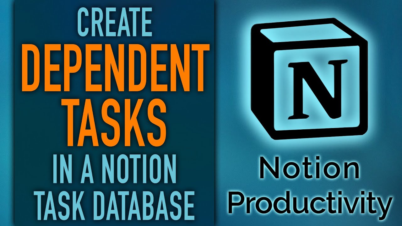 Creating Stringed Dependent Tasks in Notion