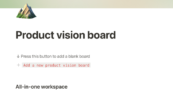 Product vision board: a Notion template created by Notion.
