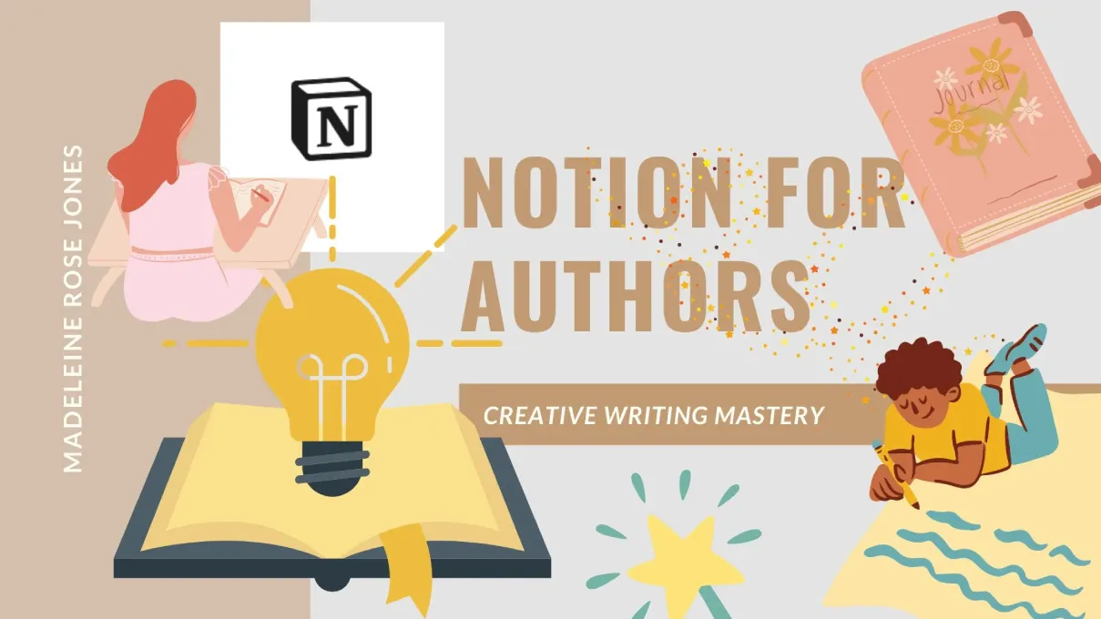 Notion for Authors Course: Creative Writing Mastery