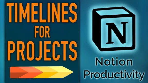 Utilizing Timelines for Projects in Notion
