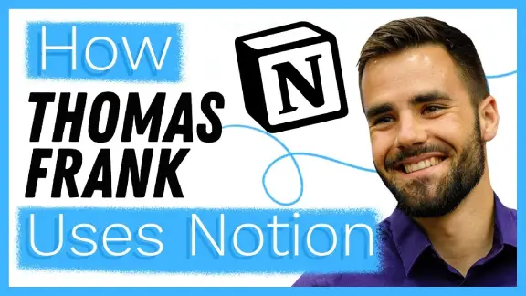 A Deep Dive into Thomas Franks Notion Workspaces